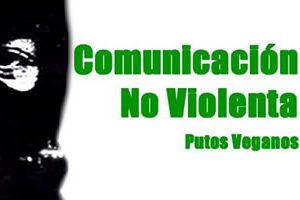 El veganismo y la comunicación no violenta